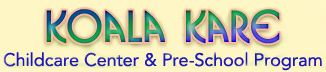 Koala Kare Childcare Center & Preschool Program